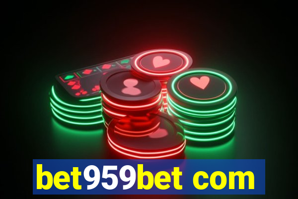 bet959bet com